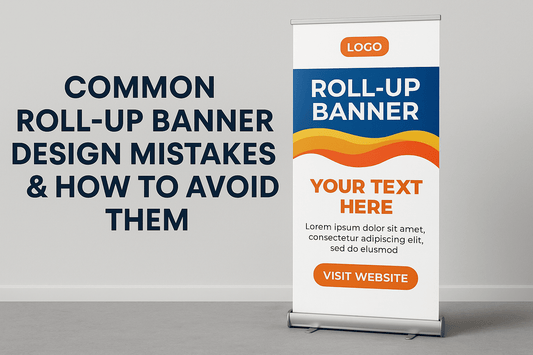 Common Roll-Up Banner Design Mistakes & How to Avoid Them
