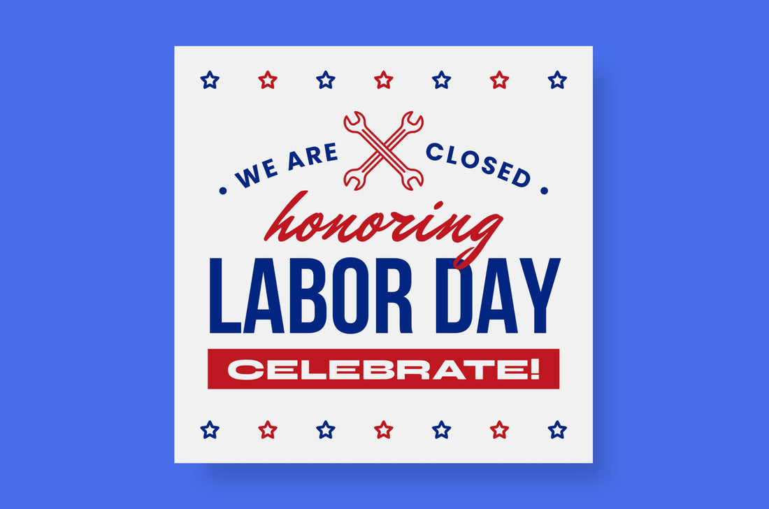 Closed for Labor Day? Smart Signage You Need to Know