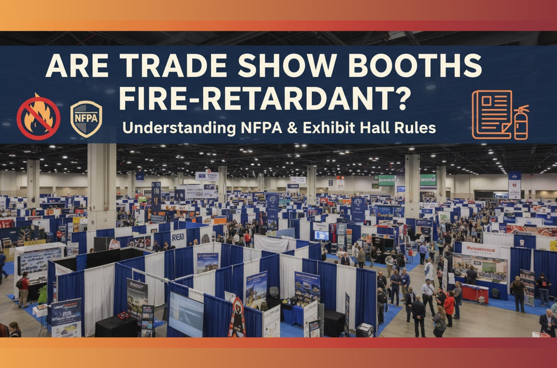 Are Trade Show Booths Fire-Retardant_ Understanding NFPA & Exhibit Hall Rules