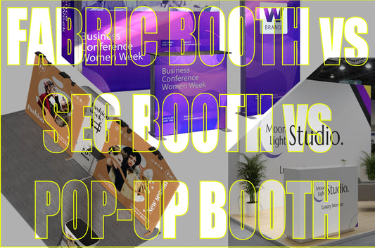 Fabric vs SEG vs Modular vs Pop-Up Booths