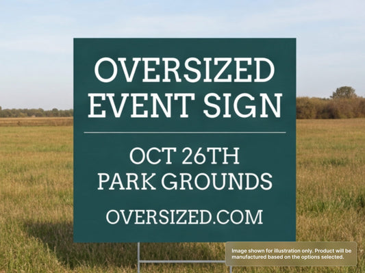 4ft x 4ft Oversized Custom Yard Signs