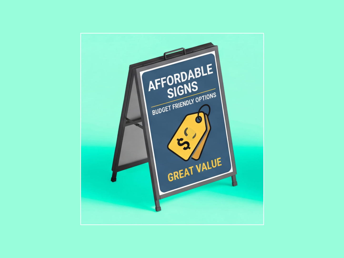 Affordable Metal A Frame Signs