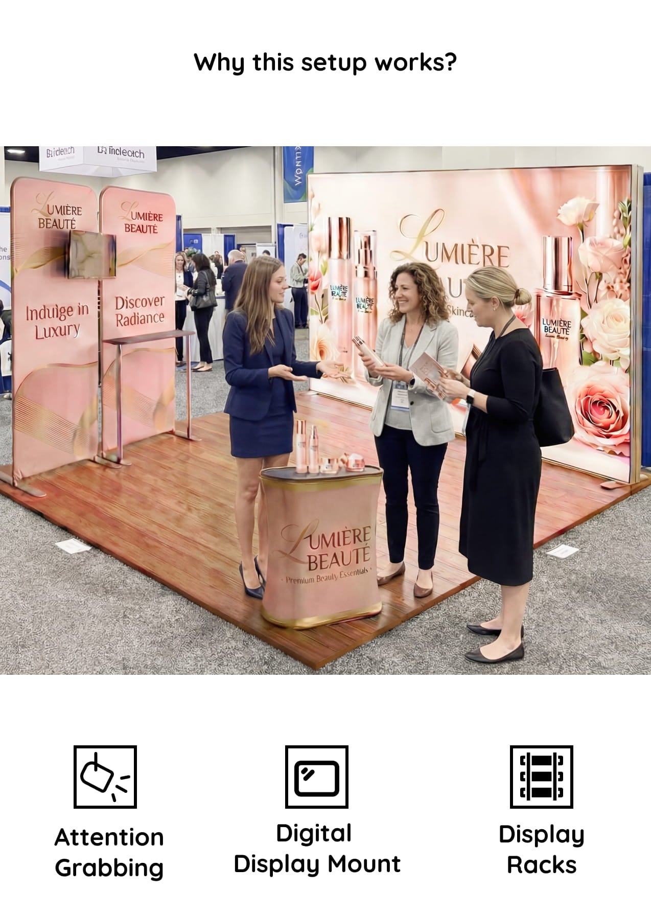 Brand Illuminate Booth – 10x10 Booth with SEG Light Box Display - Why this works