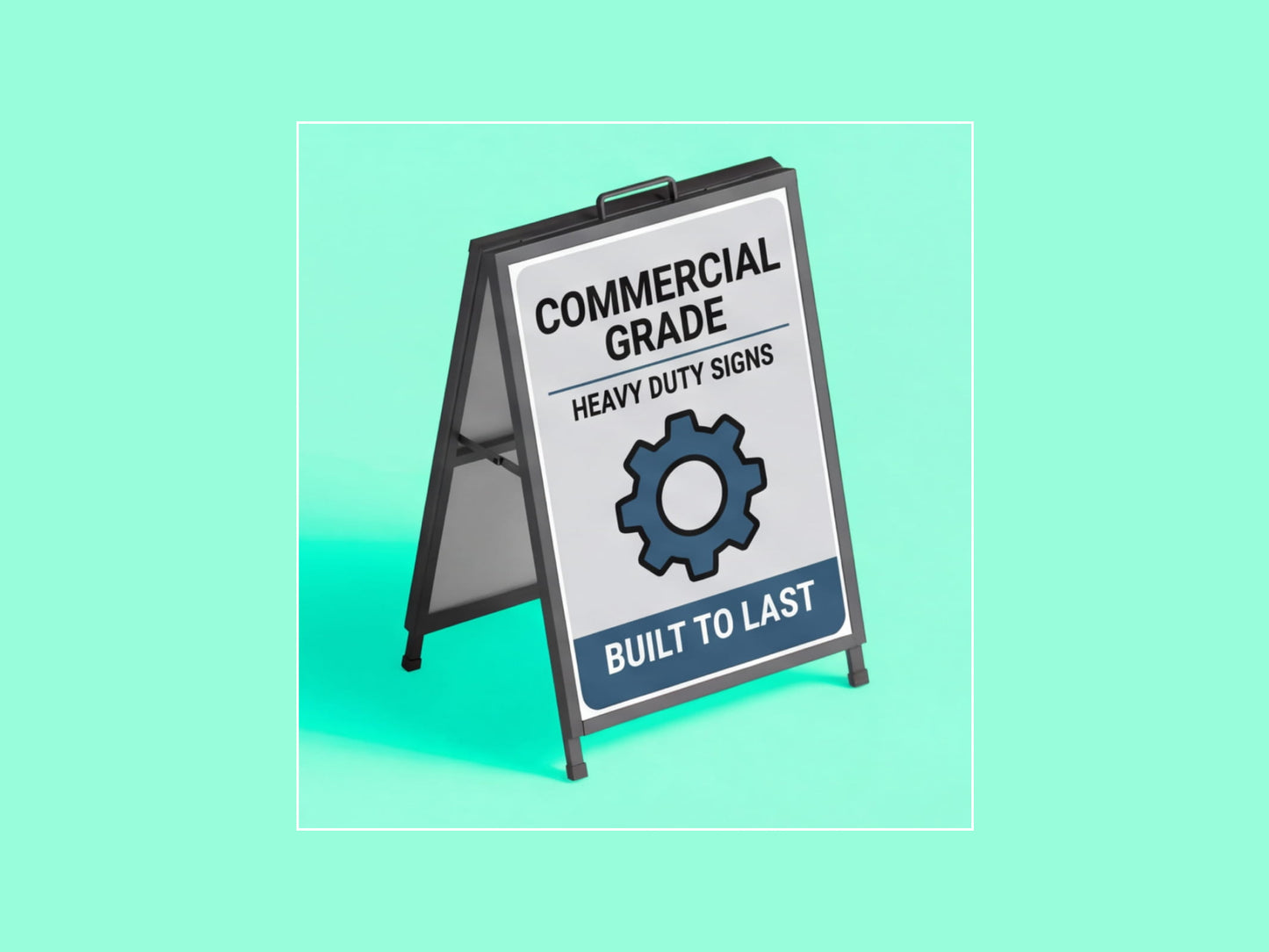 Commercial Grade Metal A Frame Signs