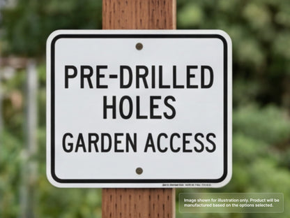 Custom Aluminum Signs with Pre drilled Holes