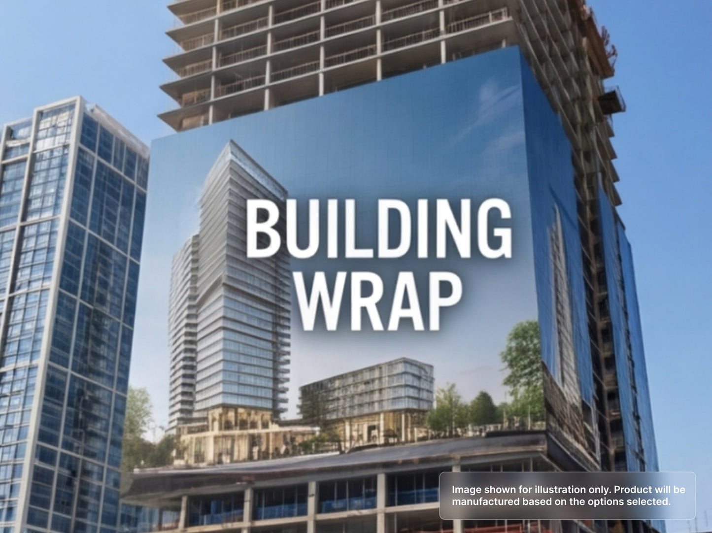 Custom Vinyl Banner for Building Wrap