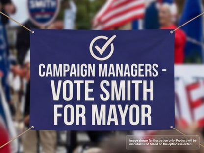 Custom Vinyl Banner for Campaign Managers