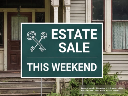 Custom Yard Signs for Estate Sales