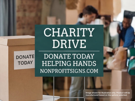 Custom Yard Signs for Non Profits