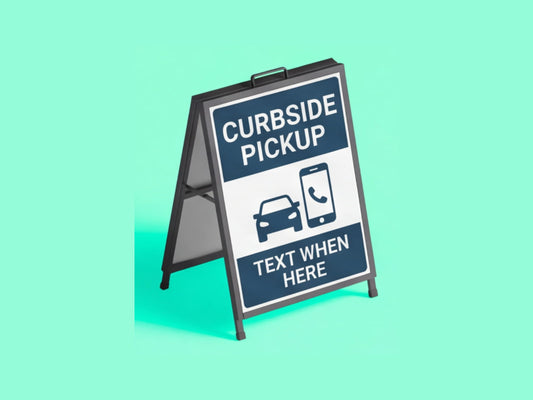 Metal A Frame Signs for Curbside Pickup