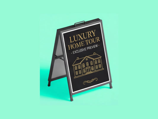 Metal A Frame Signs for Luxury Home Tour