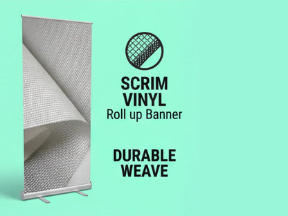 Scrim Vinyl Custom Roll up Banner